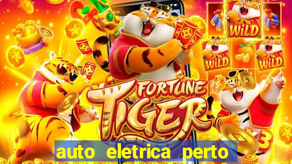 auto eletrica perto de mim