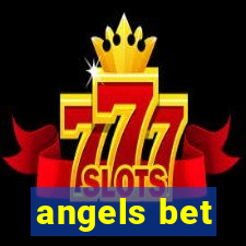 angels bet