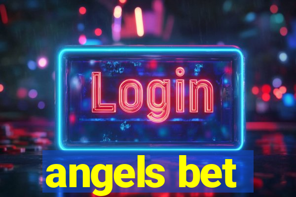 angels bet