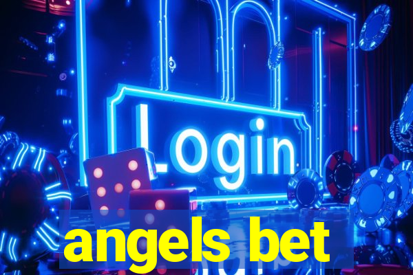 angels bet