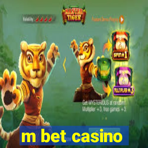 m bet casino