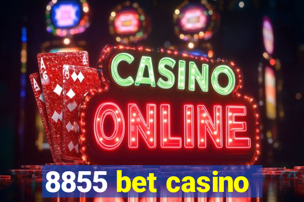 8855 bet casino