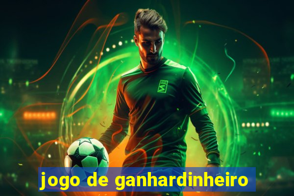 jogo de ganhardinheiro