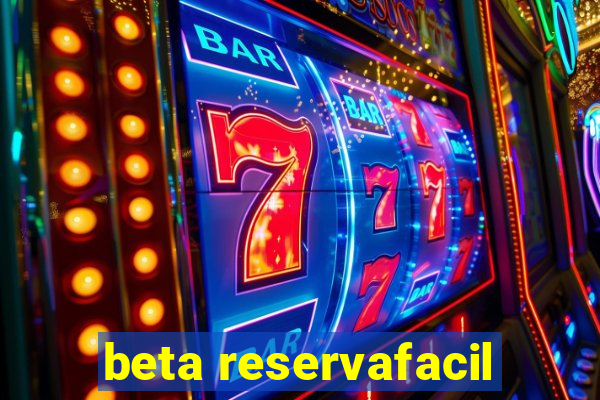 beta reservafacil