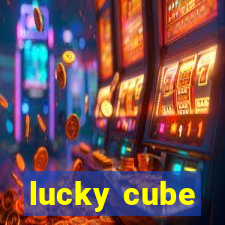 lucky cube