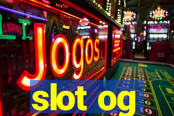 slot og