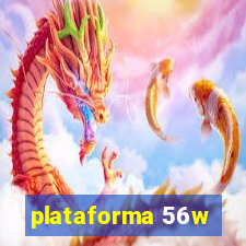 plataforma 56w