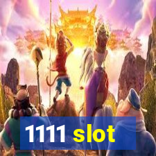 1111 slot