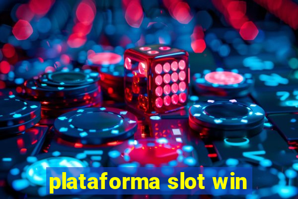 plataforma slot win