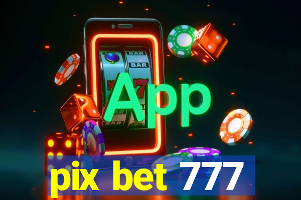 pix bet 777