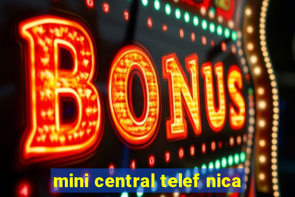 mini central telef nica