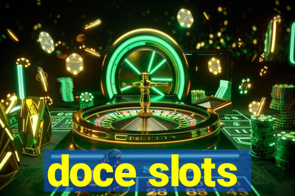 doce slots