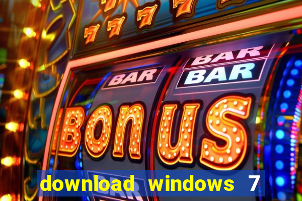 download windows 7 64 bits iso