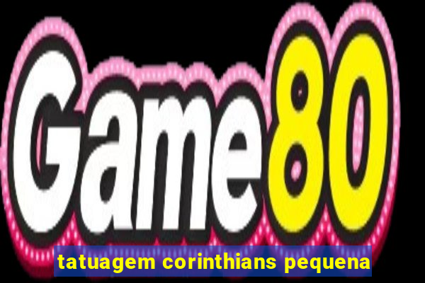 tatuagem corinthians pequena