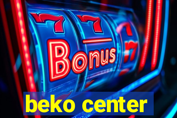 beko center