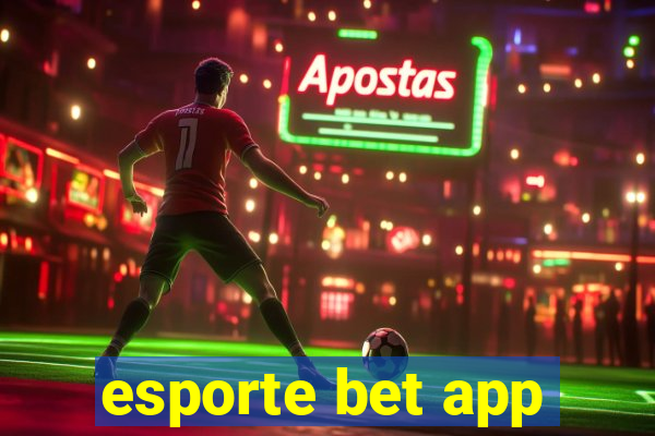 esporte bet app