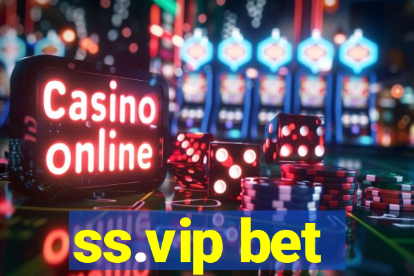 ss.vip bet