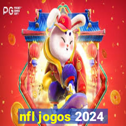 nfl jogos 2024