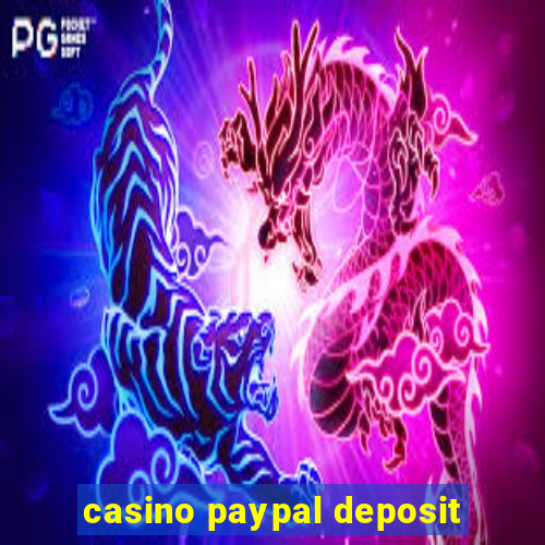 casino paypal deposit