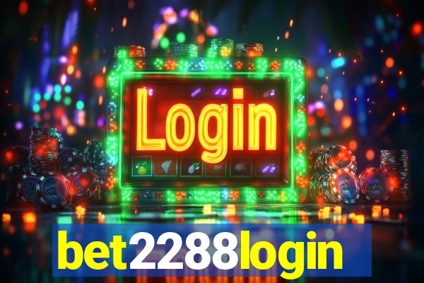 bet2288login