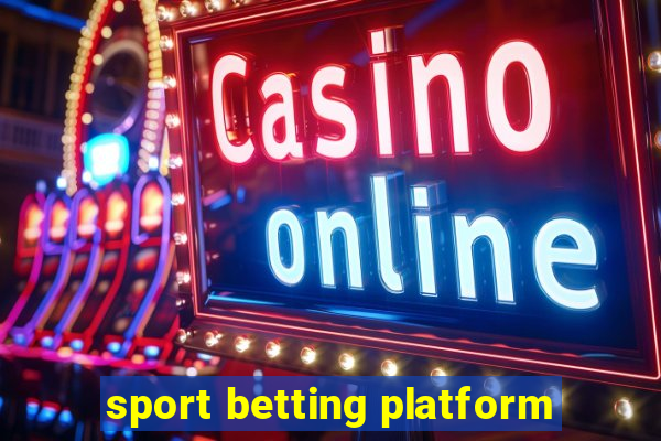 sport betting platform