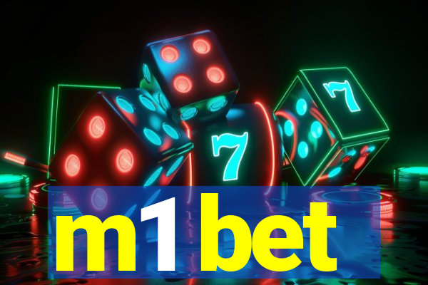 m1 bet