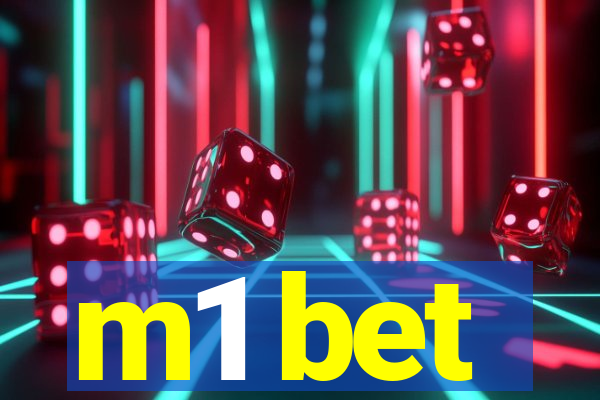 m1 bet