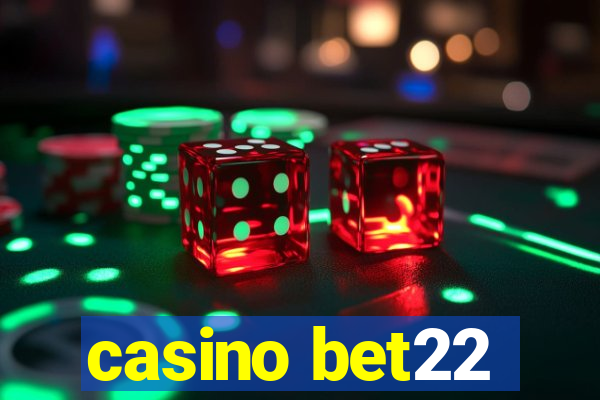 casino bet22