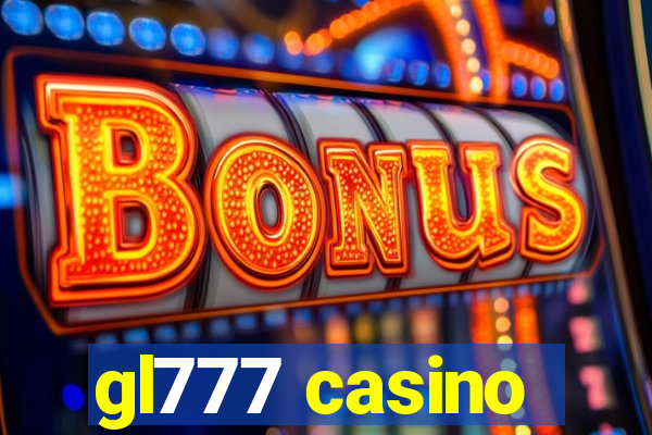 gl777 casino