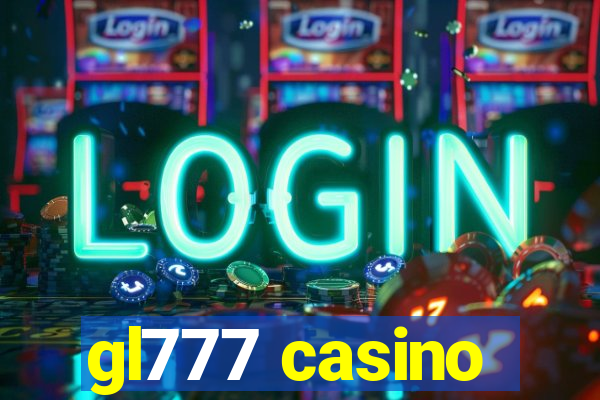 gl777 casino