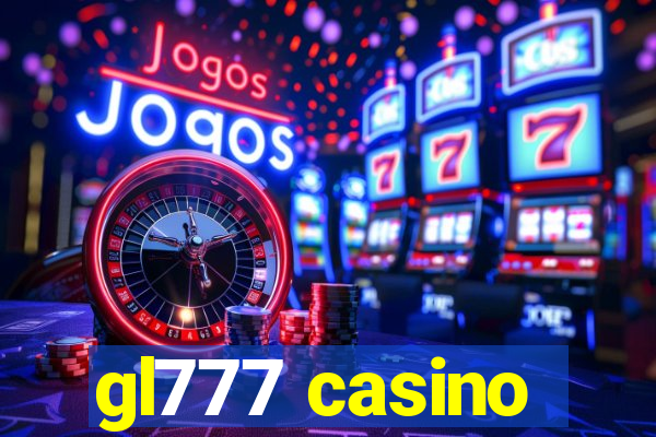 gl777 casino