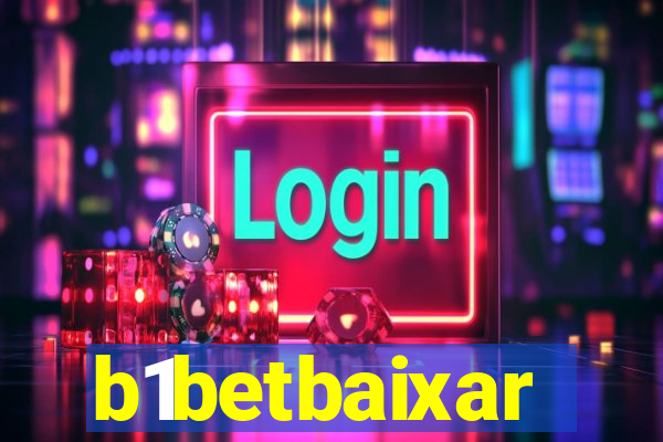 b1betbaixar