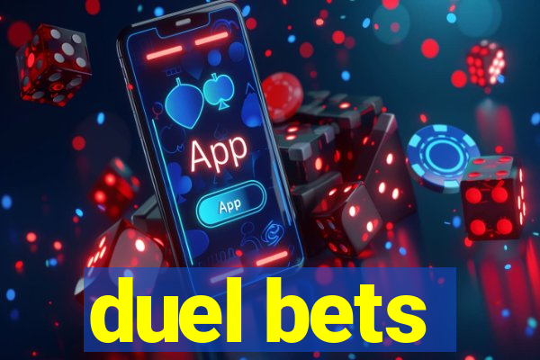 duel bets