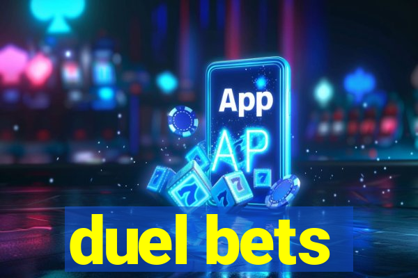 duel bets