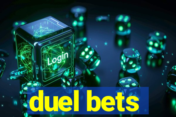 duel bets