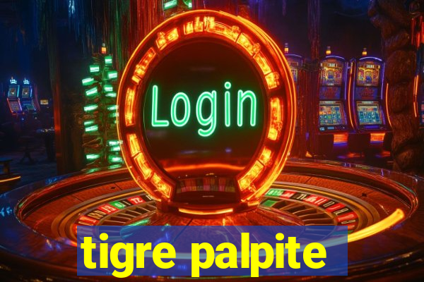 tigre palpite