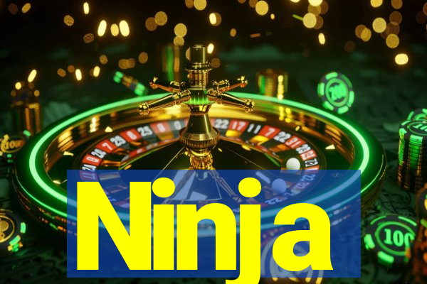 Ninja