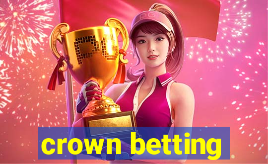 crown betting