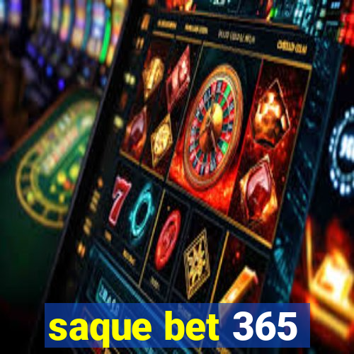 saque bet 365