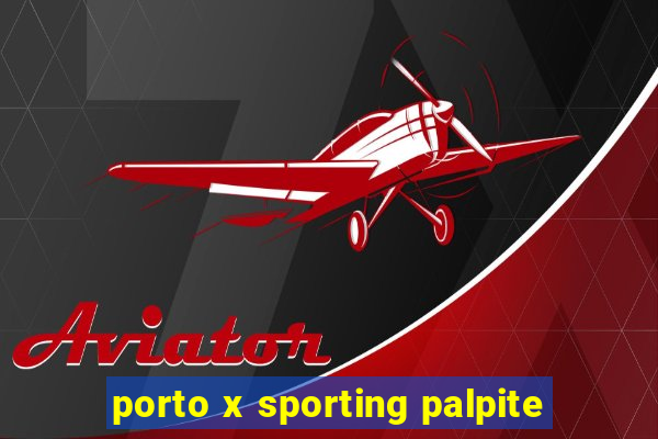 porto x sporting palpite