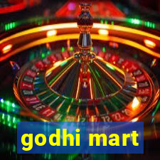 godhi mart