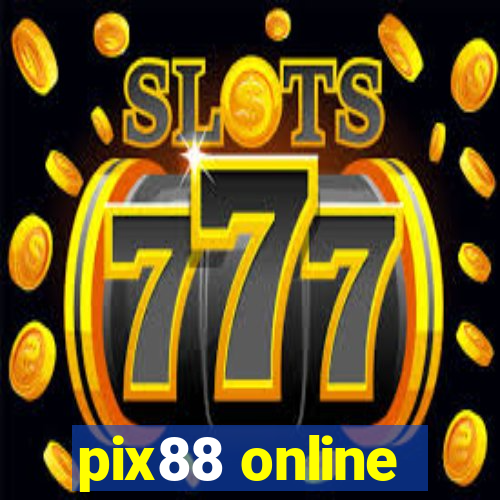 pix88 online