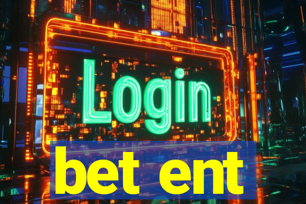 bet ent