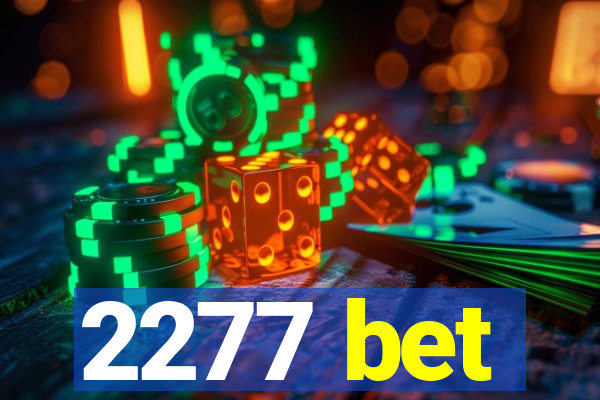 2277 bet