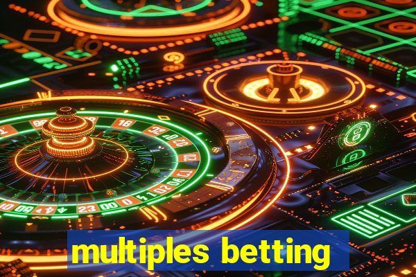 multiples betting