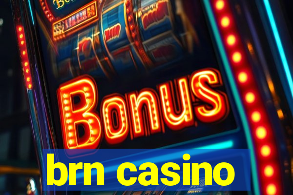 brn casino