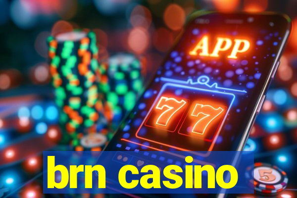 brn casino