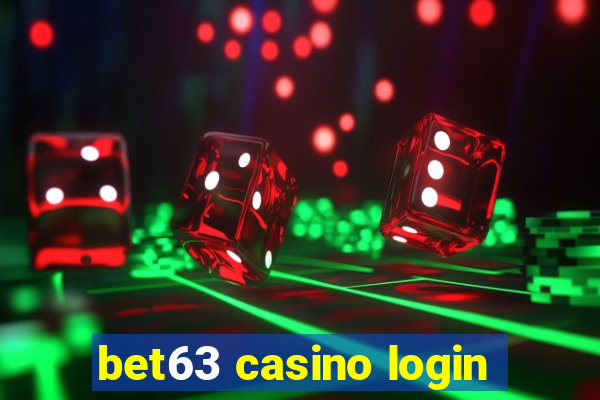 bet63 casino login