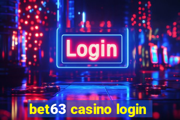 bet63 casino login