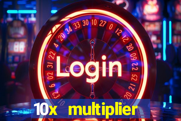 10x multiplier casino no deposit